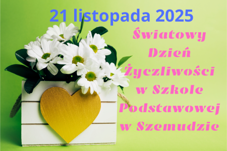 KONKURS Z OKAZJI ŚWIATOWEGO DNIA ŻYCZLIWOŚCI I POZDROWIEŃ DLA KLAS 4-8 :)